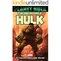 Hulk: Planet Hulk (Incredible Hulk (1999-2007)) (English Edition)